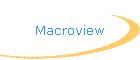 Macroview