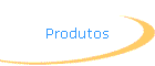 Produtos